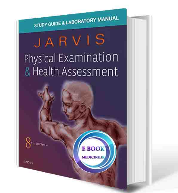دانلود کتاب Laboratory Manual for Physical Examination & Health Assessment 8th Edition2020 (ORIGINAL PDF)  